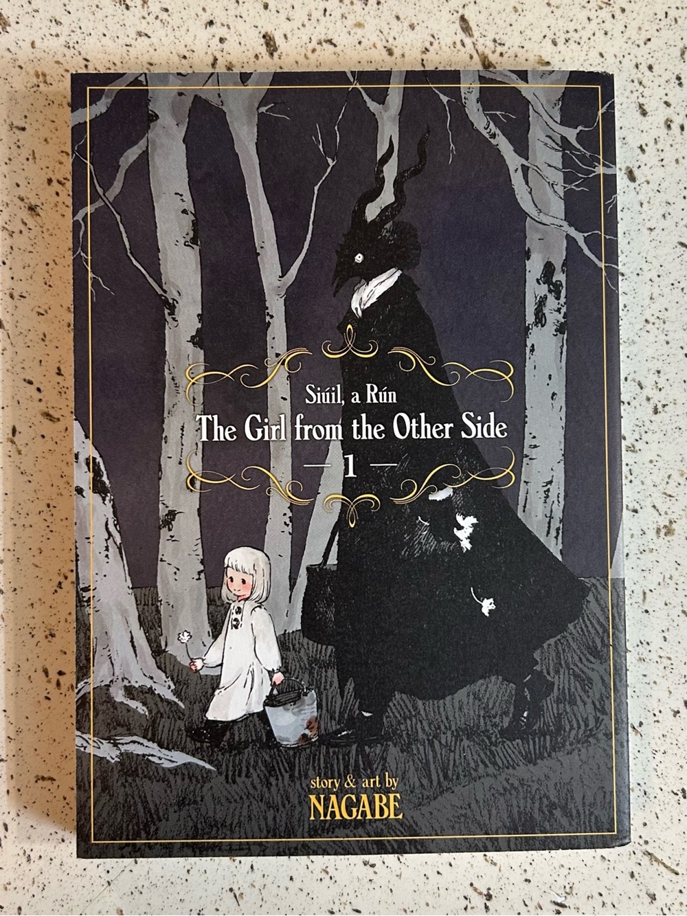 The Girl from the Other Side: Siúil, a Rún Volume 1